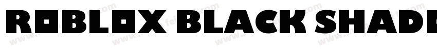 Roblox Black Shadow字体转换